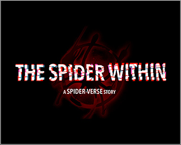 THE SPIDER WITHIN: A SPIDER-VERSE STORY